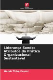 Liderança Sande: Atributos da Prática Organizacional Sustentável