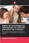 Efeito da tecnologia da informação no controlo glicémico de crianças Efeito da tecnologia da informação no controlo glicémico de crianças