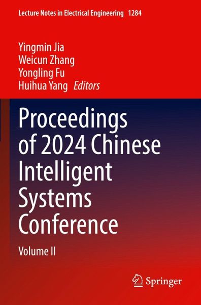 Proceedings of 2024 Chinese Intelligent Systems Conference Proceedings of 2024 Chinese Intelligent Systems Conference