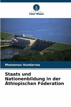 Cover Staats und Nationenbildung in der Äthiopischen Föderation