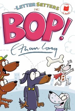 The Letter Setters in Bop! - Long, Ethan The Letter Setters in Bop! - Long, Ethan