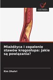Mia¿d¿yca i zapalenie stawów kr¿gos¿upa: jakie s¿ powi¿zania?