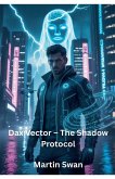 Dax Vector - The Shadow Protocol