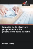 Impatto della struttura proprietaria sulle prestazioni delle banche