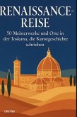 Renaissance-Reise