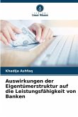 Auswirkungen der Eigentümerstruktur auf die Leistungsfähigkeit von Banken