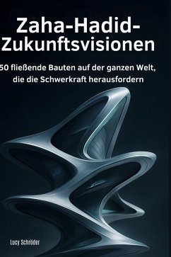 Cover Zaha-Hadid-Zukunftsvisionen