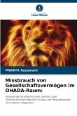 Missbrauch von Gesellschaftsvermögen im OHADA-Raum: