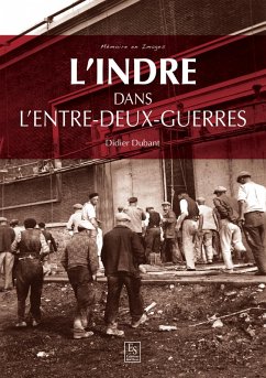 Cover L'Indre dans l'entre-deux guerres