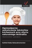 Ognioodporne wyko¿czenie tekstyliów kuchennych przy u¿yciu naturalnego ekstraktu