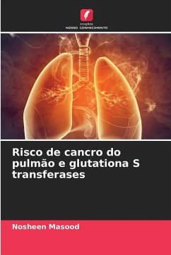 Cover Risco de cancro do pulmão e glutationa S transferases
