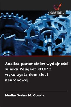 Cover Analiza parametrów wydajno¿ci silnika Peugeot XD3P z wykorzystaniem sieci neuronowej