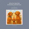 Welpis erster Kindergartentag - Bild 1