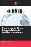 População da China: Desenvolvimento, tendências e dados