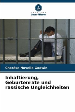 Cover Inhaftierung, Geburtenrate und rassische Ungleichheiten