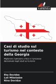 Casi di studio sul turismo nel contesto della Georgia