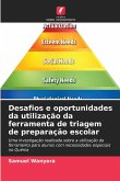 Desafios e oportunidades da utilização da ferramenta de triagem de preparação escolar