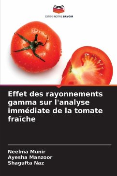 Cover Effet des rayonnements gamma sur l'analyse immédiate de la tomate fraîche