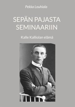 Sepän pajasta seminaariin - Louhiala, Pekka