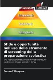 Sfide e opportunità nell'uso dello strumento di screening della preparazione scolastica