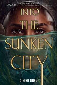 Into the Sunken City - Thiru, Dinesh