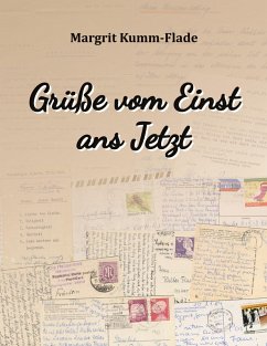 Grüße vom Einst ans Jetzt Grüße vom Einst ans Jetzt
