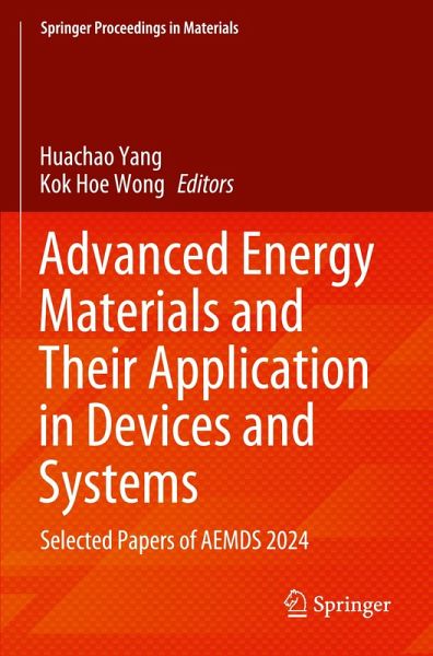 Advanced Energy Materials and Their Application in Devices and Systems