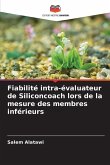 Fiabilité intra-évaluateur de Siliconcoach lors de la mesure des membres inférieurs