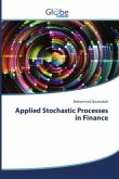Applied Stochastic Processes in Finance