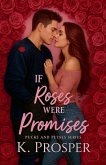 If Roses Were Promises - a Hockey Cozy Romance