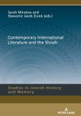 Contemporary International Literature and the Shoah Contemporary International Literature and the Shoah