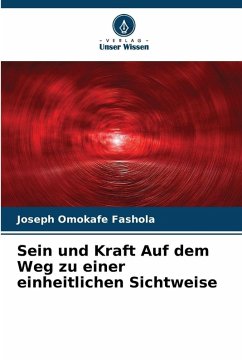 Cover Sein und Kraft Auf dem Weg zu einer einheitlichen Sichtweise