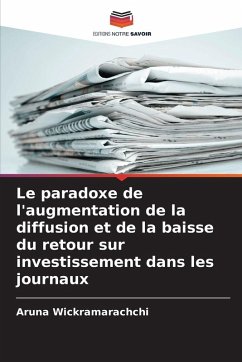 Cover Le paradoxe de l'augmentation de la diffusion et de la baisse du retour sur investissement dans les journaux