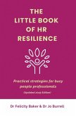 The Little Book of HR Resilience The Little Book of HR Resilience