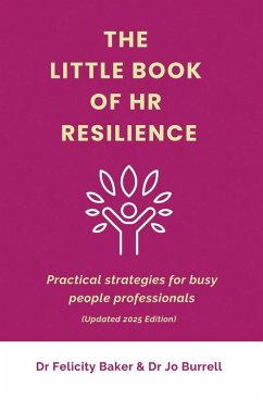 The Little Book of HR Resilience - Baker, Felicity; Burrell, Jo