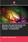 Genes de germinação do Bacillus thuringiensis subsp. israelensis Genes de germinação do Bacillus thuringiensis subsp. israelensis