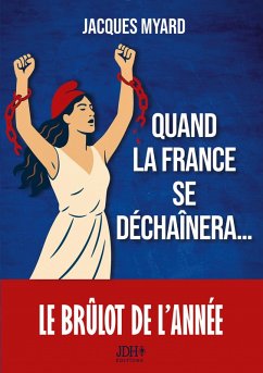 Cover Quand la France se déchaînera...