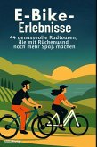 E-Bike-Erlebnisse E-Bike-Erlebnisse