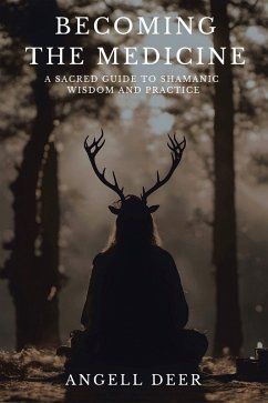 Cover Becoming the Medicine (eBook, ePUB)