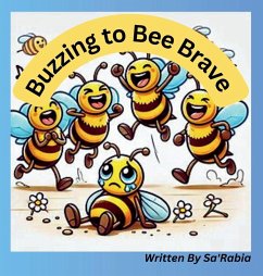 Buzzing to Bee Brave - S, Sa'Rabia; Tbd