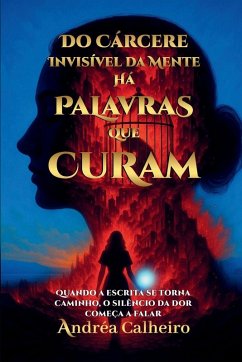 Cover Do Cárcere Invisível da Mente - Há Palavras que Curam
