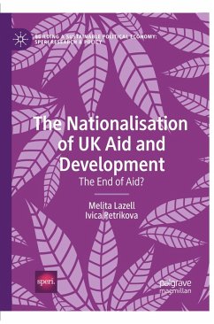 The Nationalisation of UK Aid and Development - Lazell, Melita;Petrikova, Ivica