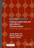 Political Leadership and Agricultural Transformation