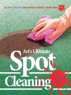 Art's Ultimate Spot Cleaning (eBook, ePUB) - Colo'n, Art