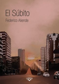 El Súbito (eBook, ePUB) - Aliende, Federico