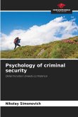 Psychology of criminal security