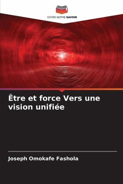 Cover Être et force Vers une vision unifiée