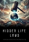Hidden Life Laws (eBook, ePUB) Hidden Life Laws (eBook, ePUB)