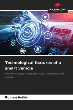 Technological features of a smart vehicle - Anikin, Roman Technological features of a smart vehicle - Anikin, Roman
