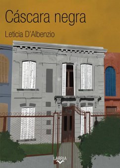 Cáscara negra (eBook, ePUB) - D'Albenzio, Leticia